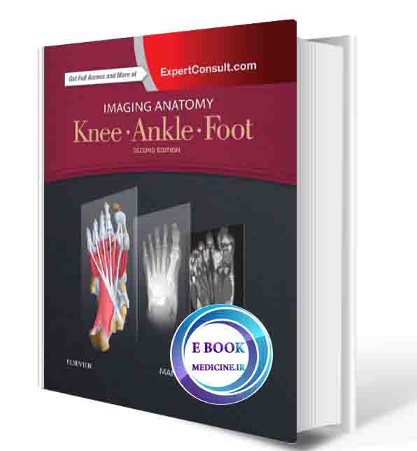 دانلود کتاب Imaging Anatomy: Knee, Ankle, Foot 2nd Edition 2017(ORIGINAL PDF)